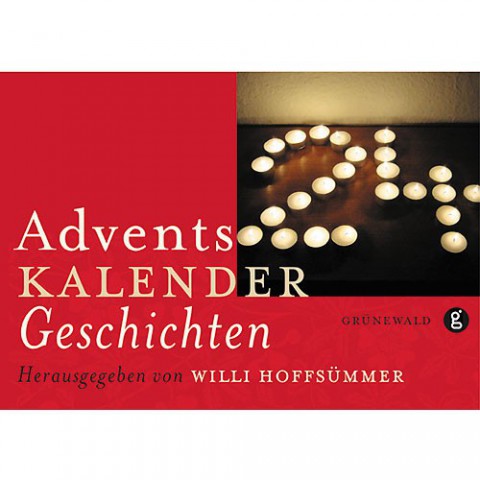 Matthias-Gr&uuml;newald 24 Adventskalendergeschichten, Hrsg. v. Willi Hoffs&uuml;mmer